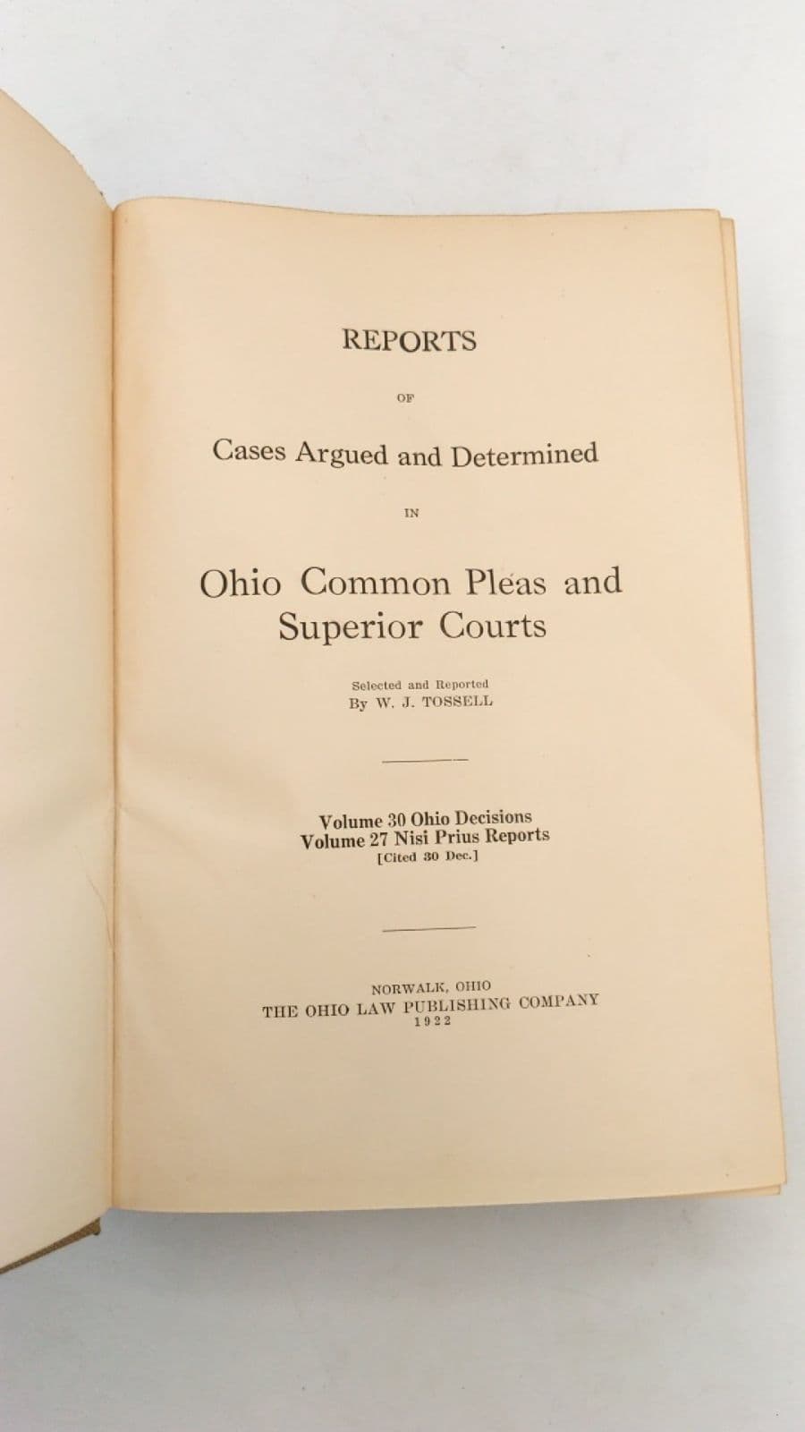 Ohio Decisions Vol. 30 by W. J. Tossell - title page