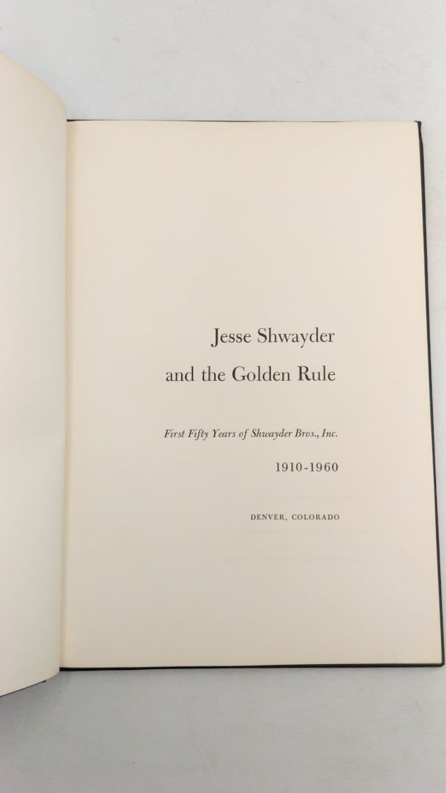 Jesse Shwayder and the Golden Rule - title page