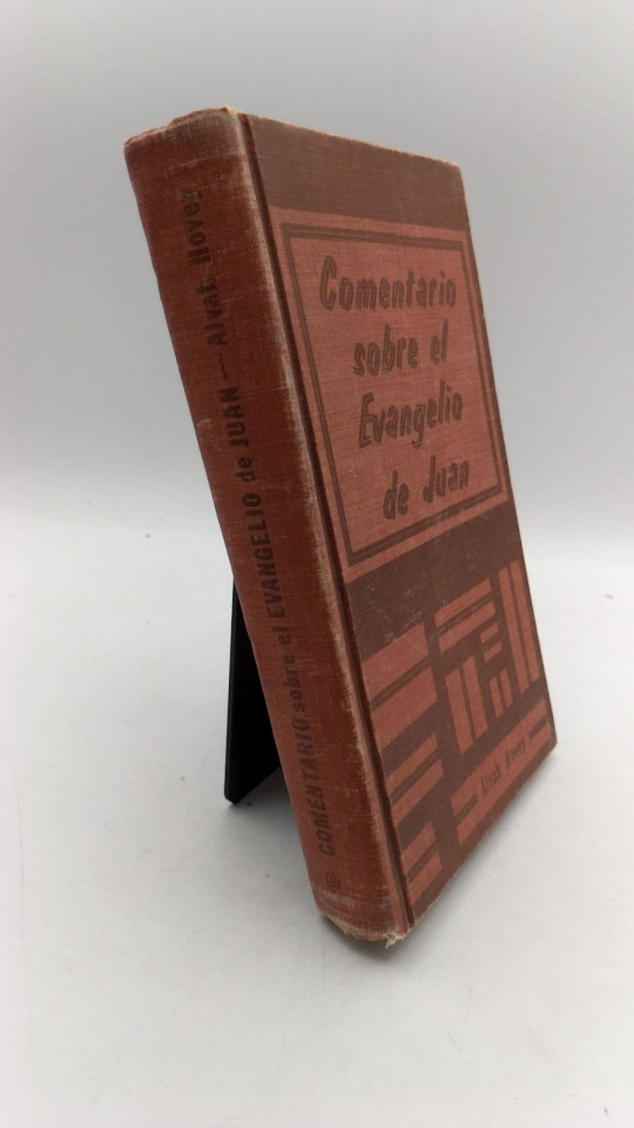 Comentario sobre el Evangelio de Juan by Alvah Hovey, D.D., LL.D. - front cover