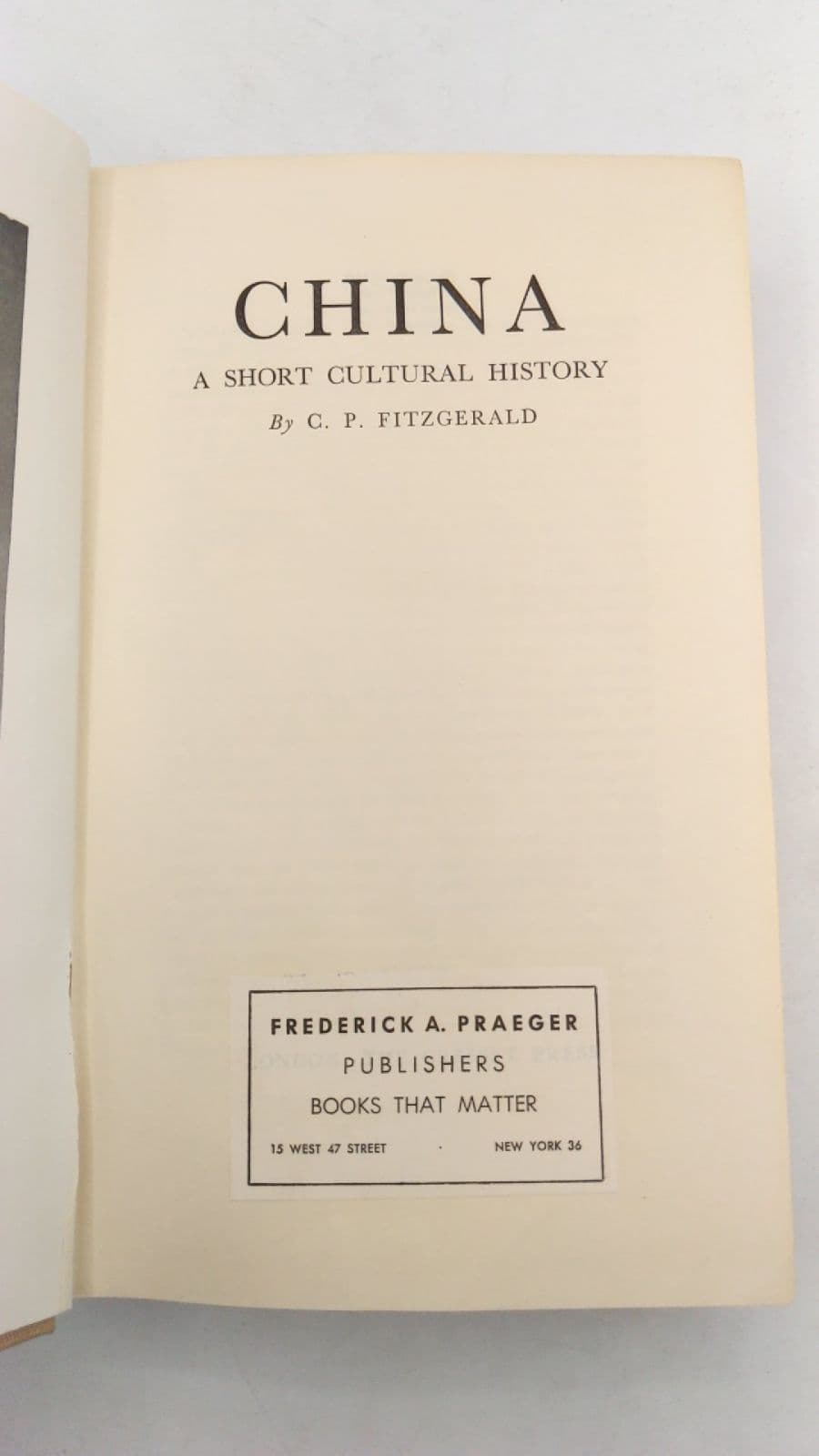 China: A Short Cultural History by C. P. Fitzgerald - title page