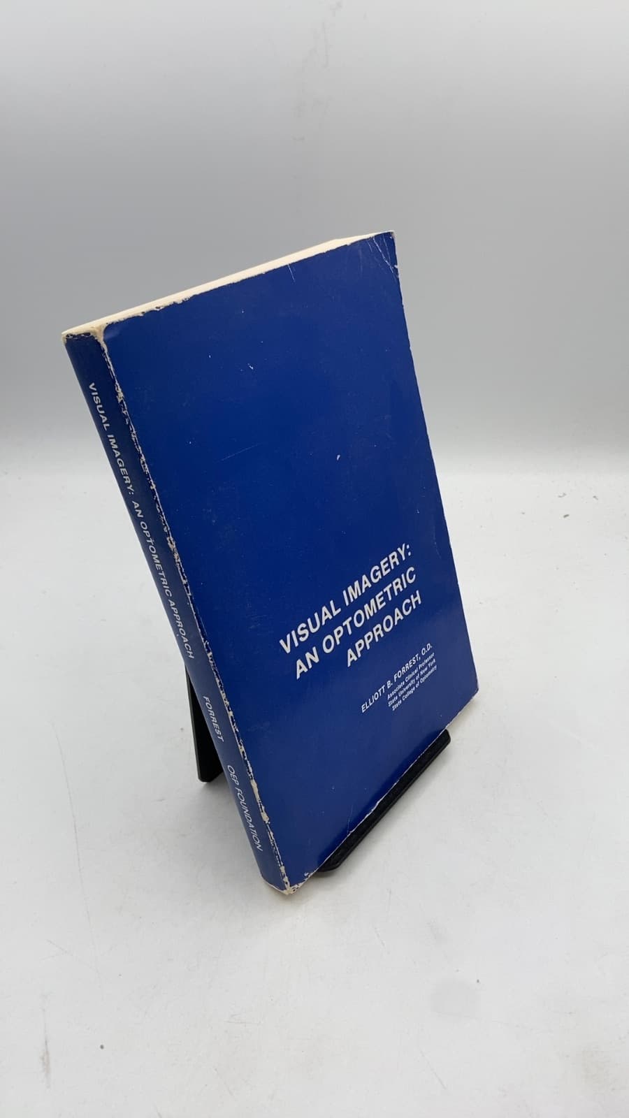 Visual Imagery: An Optometric Approach by Elliott B. Forrest, O.D. - front cover