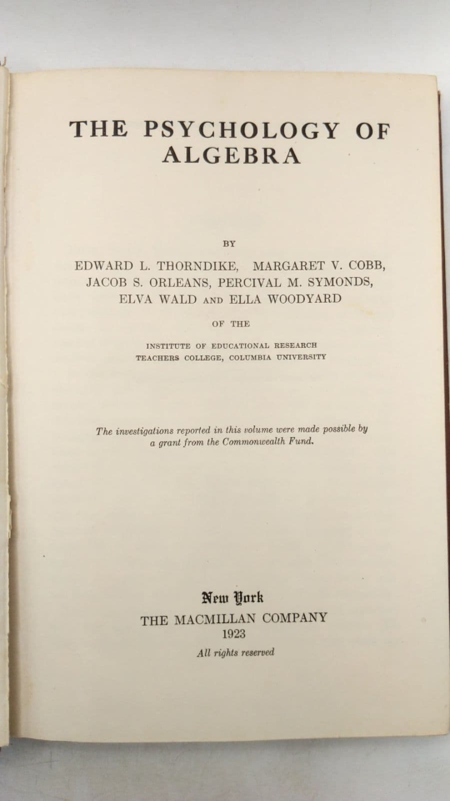 THE Psychology OF Algebra by Edward L. Thorndike, Margaret V. Cobb, Jacob S. Orleans, Percival M. Symonds, Elva Wald AND Ella Woodyard - title page