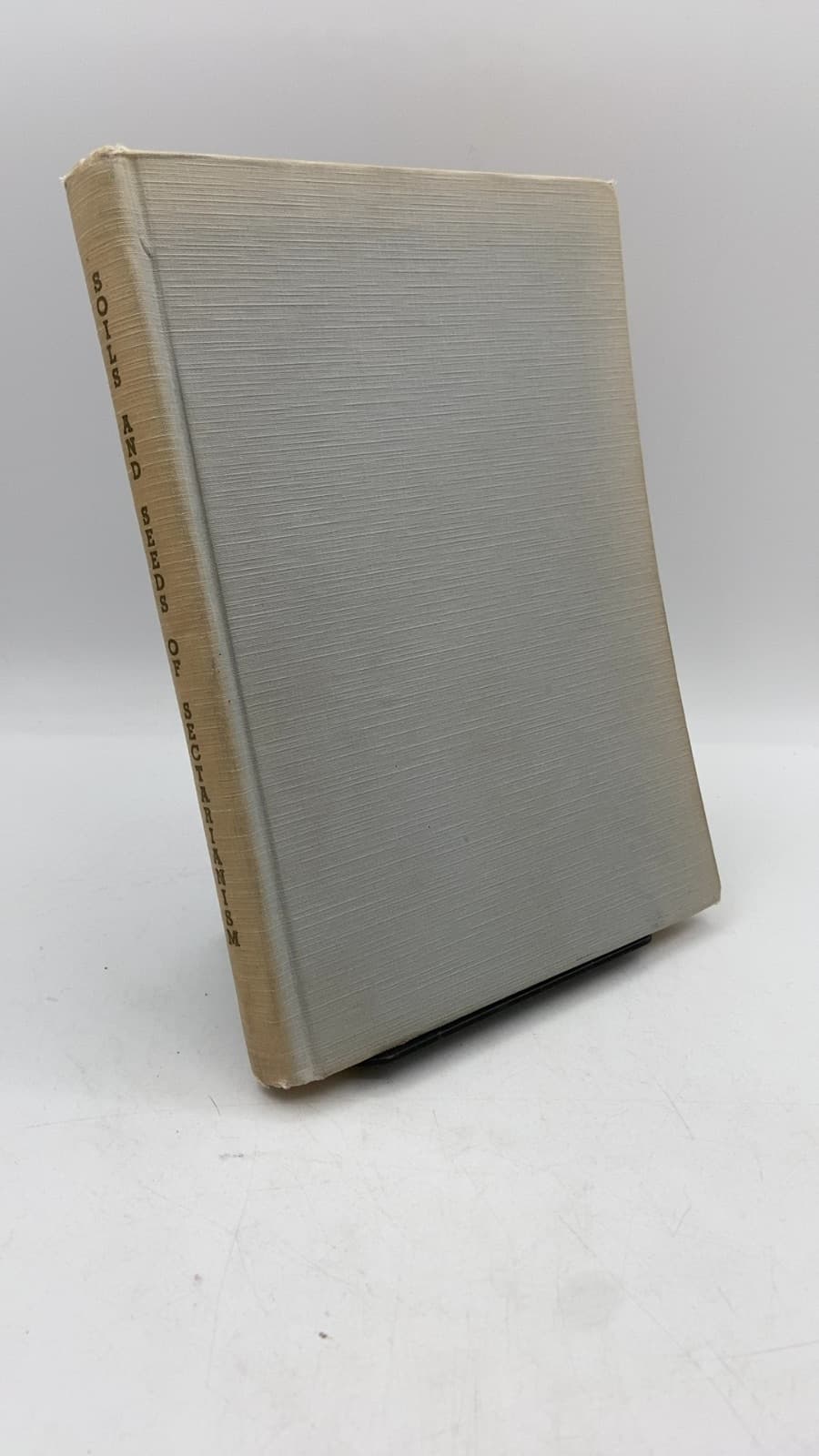 Soils AND Seeds OF Sectarianism by James D. Bales, Ph.d. - front cover