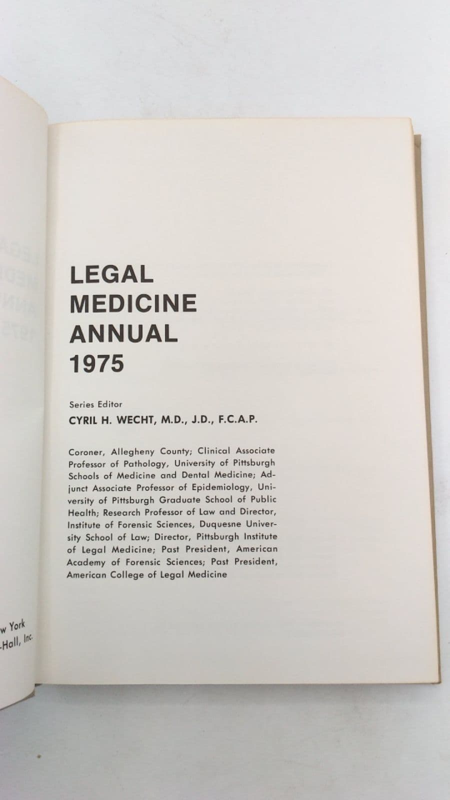 Legal Medicine Annual 1975 by Cyril H. Wecht, M.D., J.D., F.C.A.P. - title page