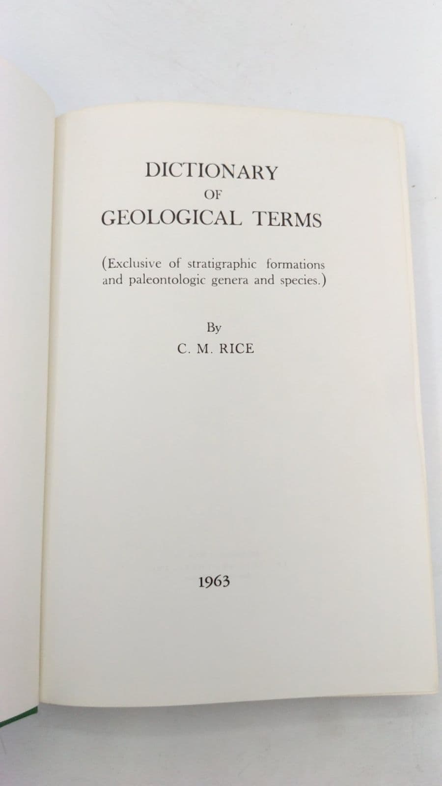 Dictionary OF Geological Terms by C. M. Rice - title page