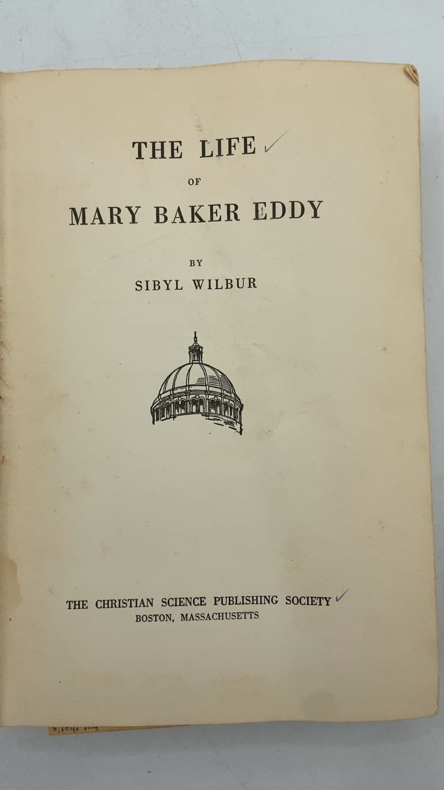 The Life of Mary Baker Eddy by Sibyl Wilbur - title page