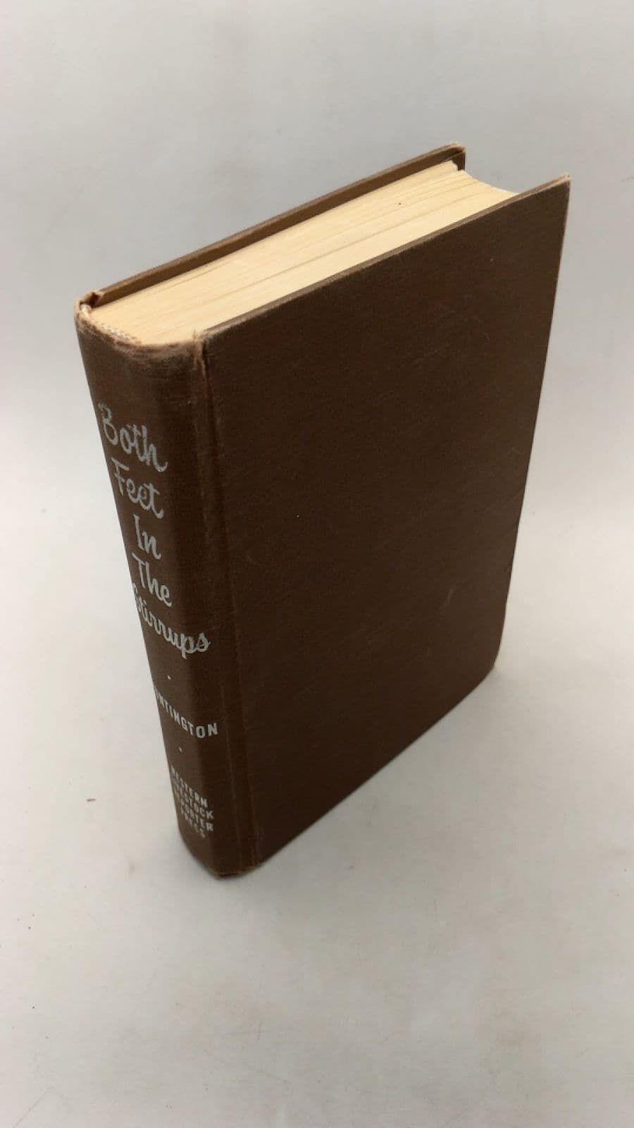 Both Feet In The Stirrups by Bill Huntington - front cover