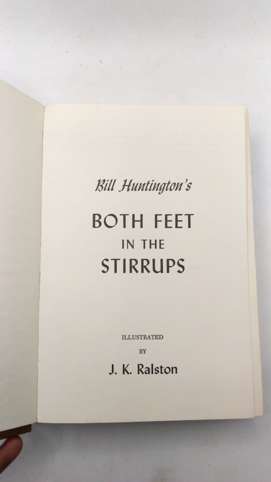 Both Feet In The Stirrups by Bill Huntington - title page