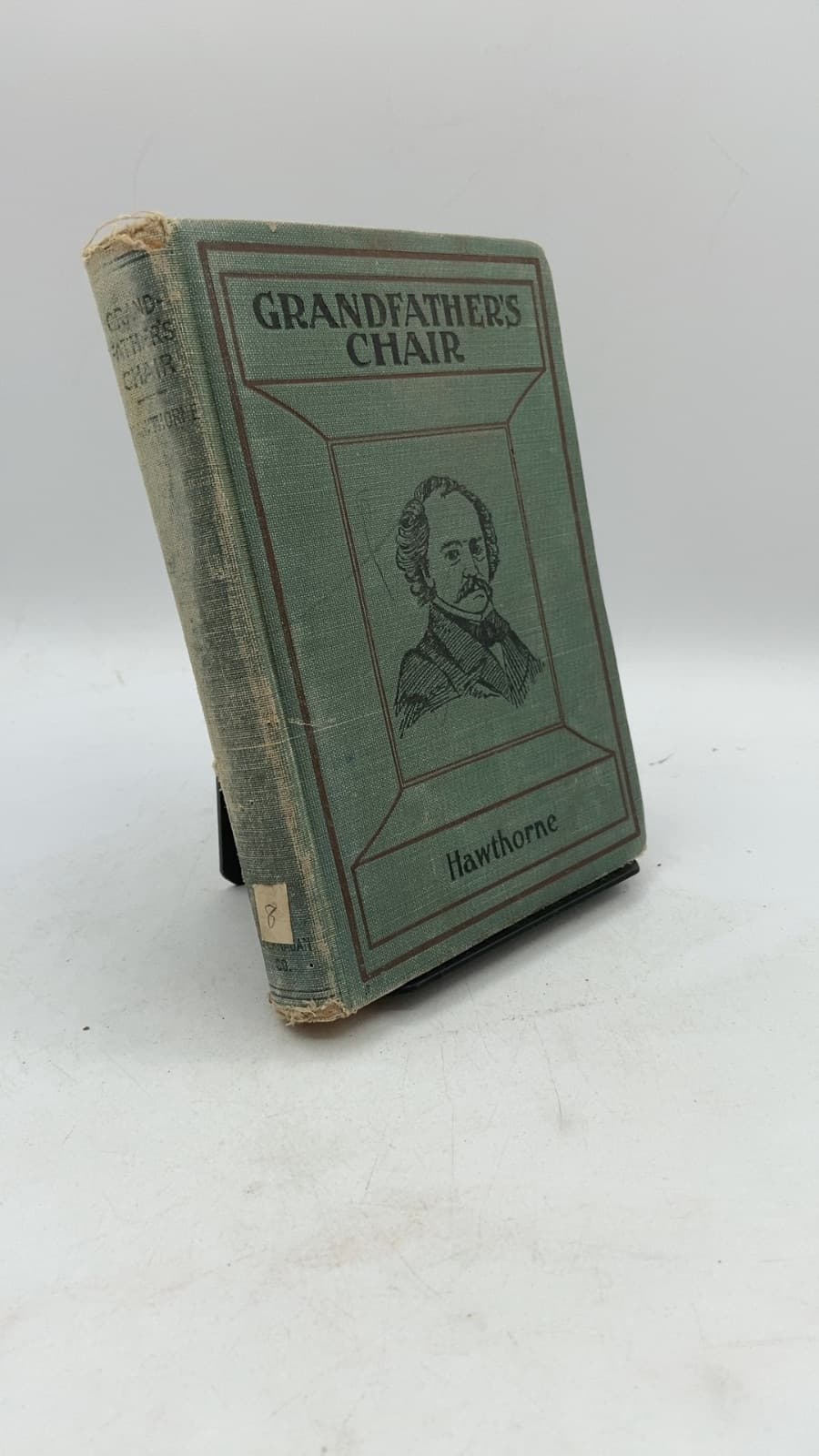 Grandfather's Chair: True Stories from History and Biography by Nathaniel Hawthorne - front cover
