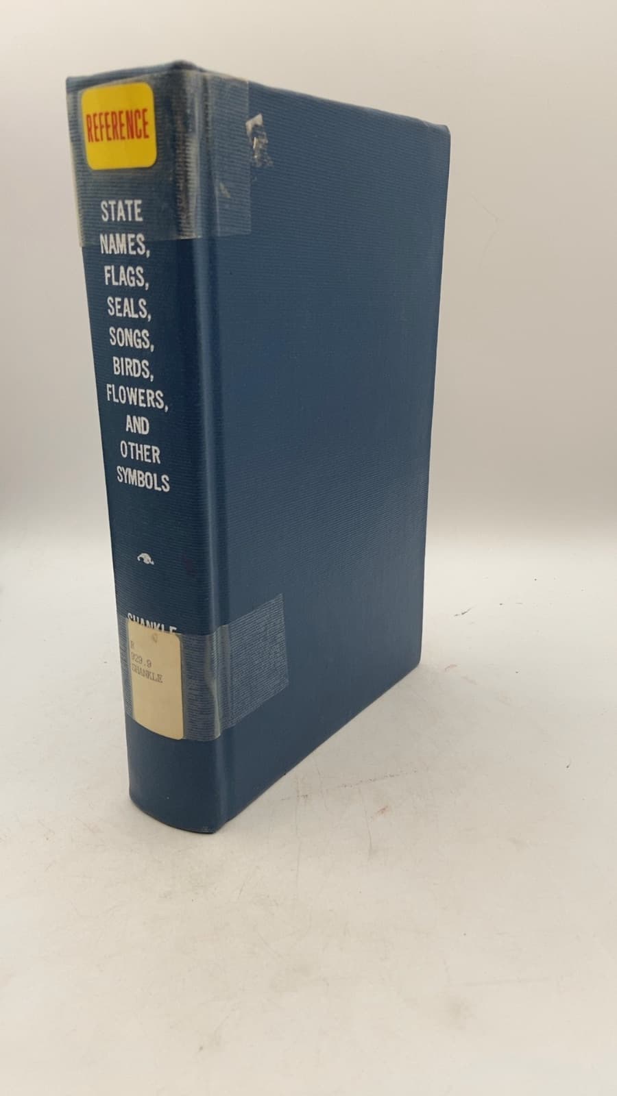 State Names, Flags, Seals, Songs, Birds, Flowers, and Other Symbols by George Earlie Shankle, Ph.D. - front cover