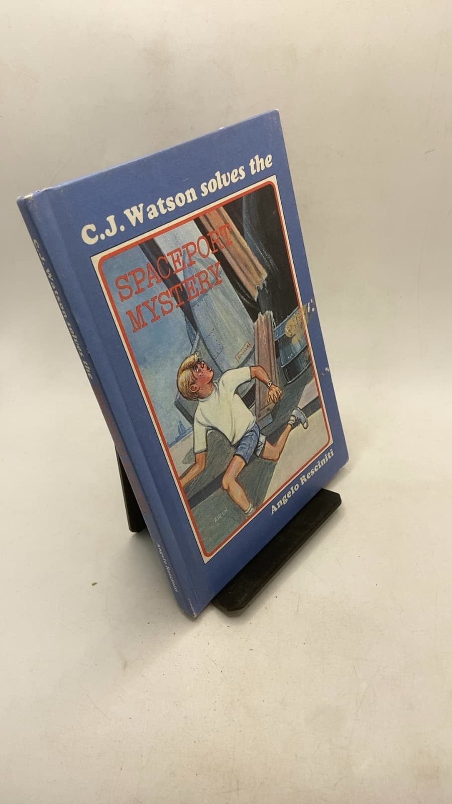 C.J. Watson solves the Spaceport Mystery by Angelo Resciniti - front cover
