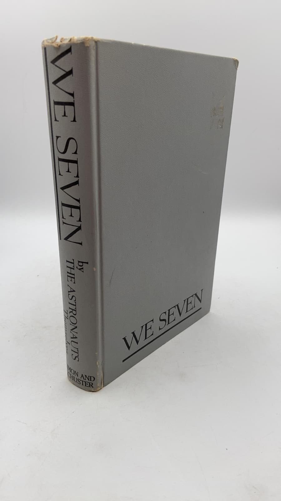 WE Seven by M. Scott Carpenter, L. Gordon Cooper, Jr., John H. Glenn, Jr., Virgil I. Grissom, Walter M. Schirra, Jr., Alan B. Shepard, Jr., Donald K. Slayton - front cover