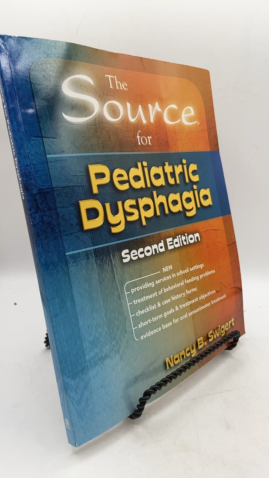 The Source for Pediatric Dysphagia Second Edition by Nancy B. Swigert - front cover