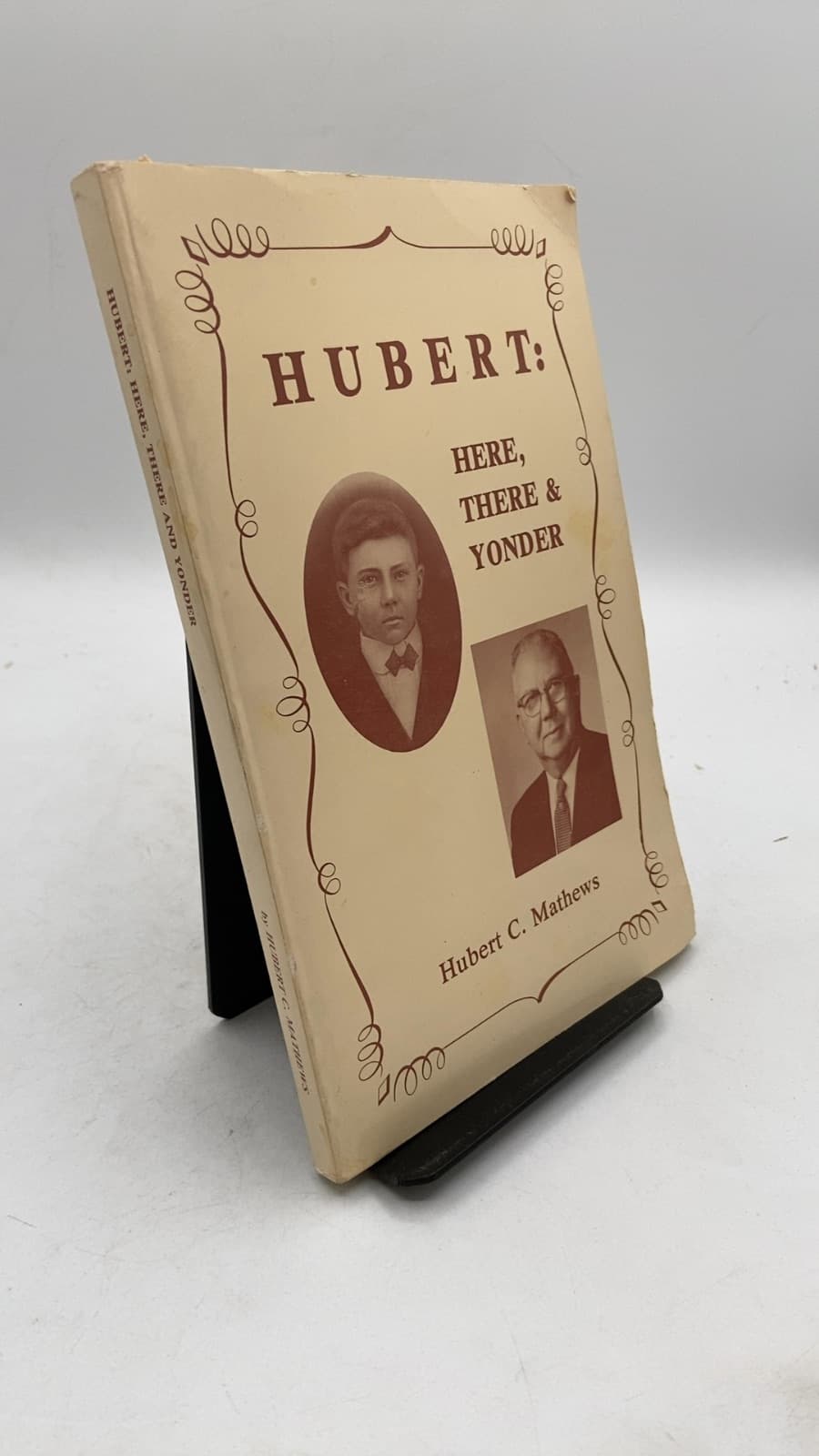Hubert: Here, There & Yonder by Hubert C. Mathews - front cover