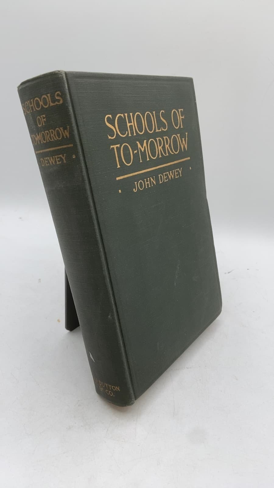 Schools OF TO-Morrow by John Dewey AND Evelyn Dewey - front cover