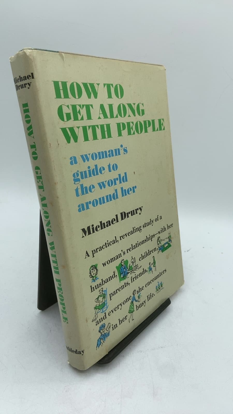 How to Get Along with People: A Woman's Guide to the World Around Her by Michael Drury - front cover