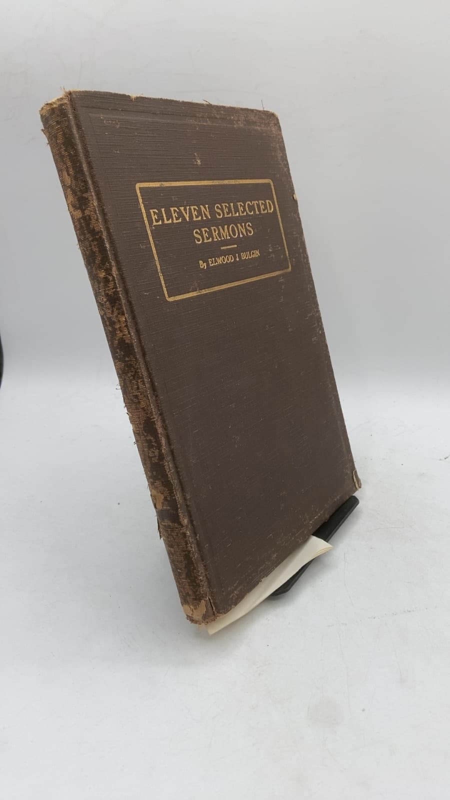 Eleven Selected Sermons by Elwood J. Bulgin - front cover