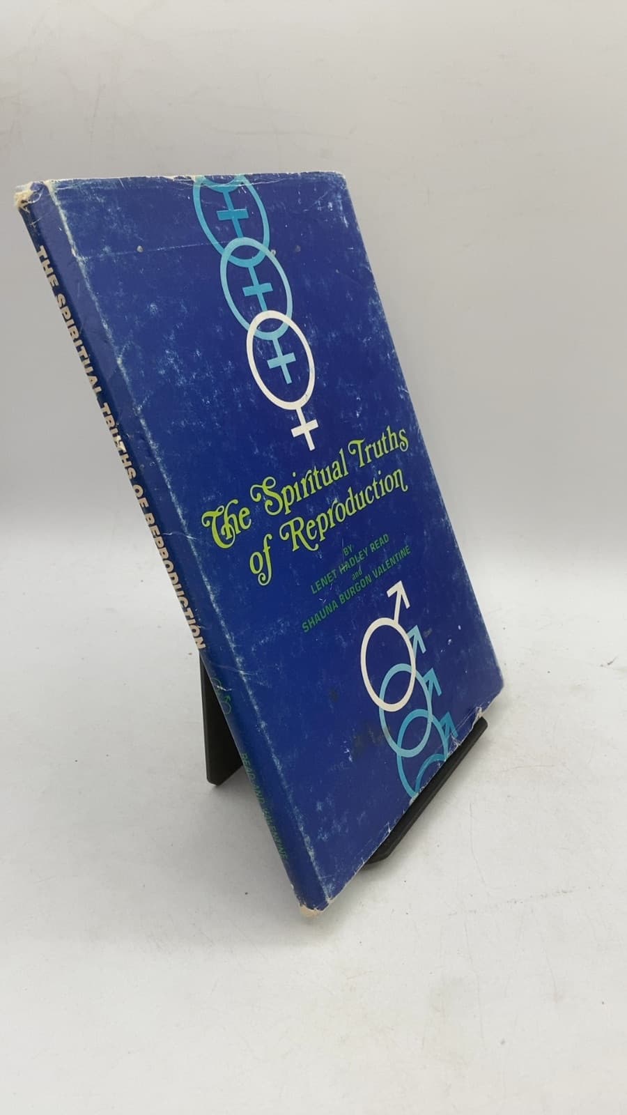The Spiritual Truths of Reproduction by Lenet Hadley Read and Shauna Burgon Valentine - front cover