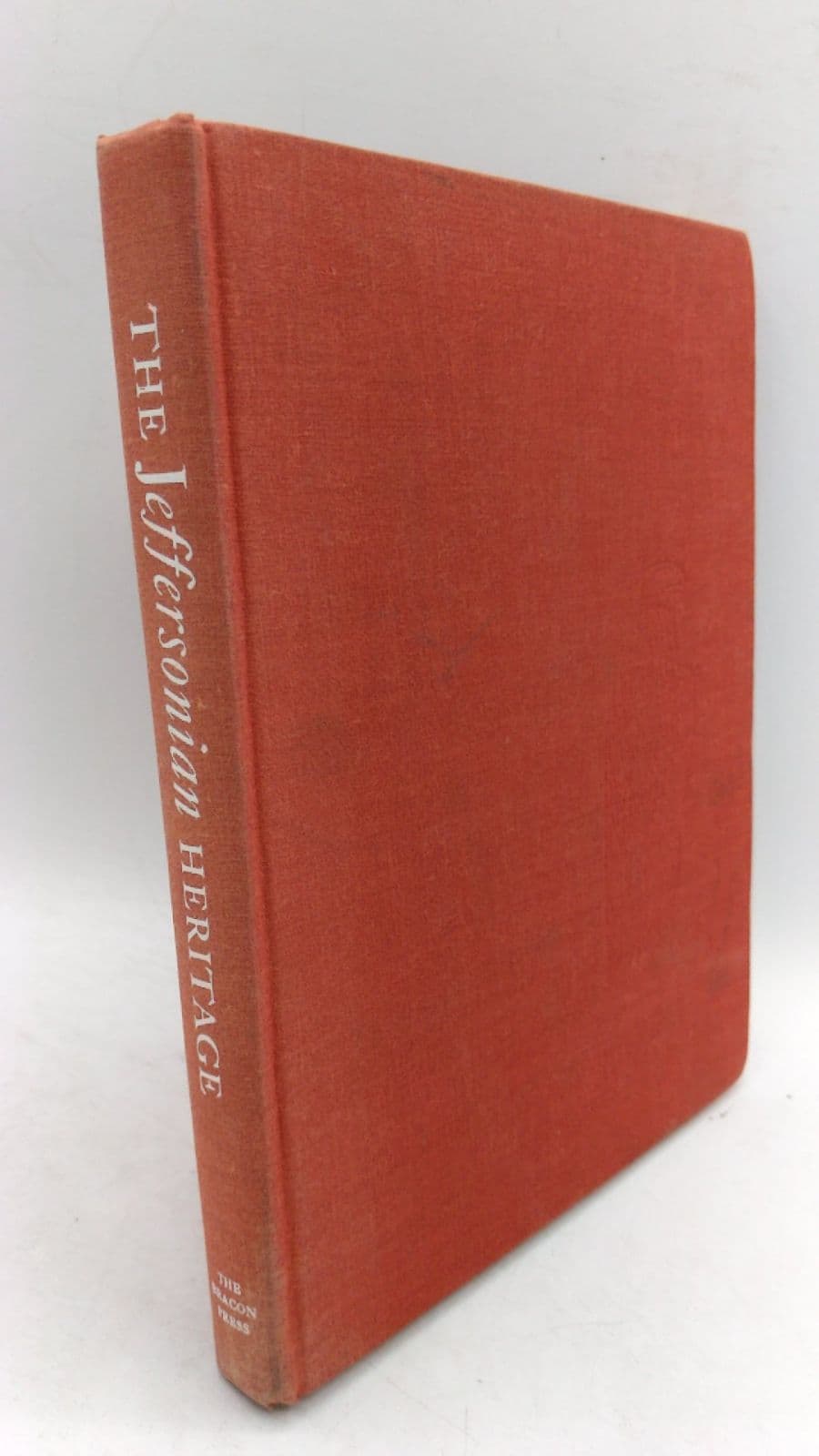 The Jeffersonian Heritage by Edited by Dumas Malone - front cover