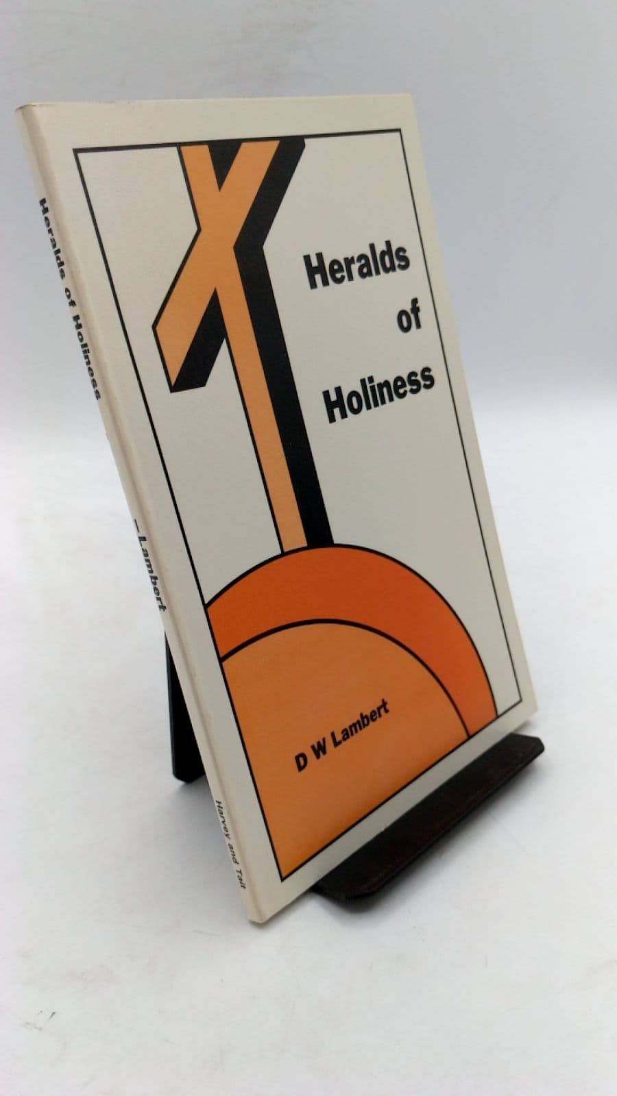 Heralds of Holiness by D. W. Lambert - front cover