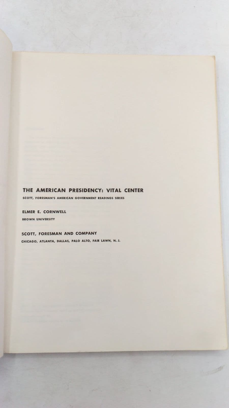 The American Presidency: Vital Center by Elmer E. Cornwell - title page