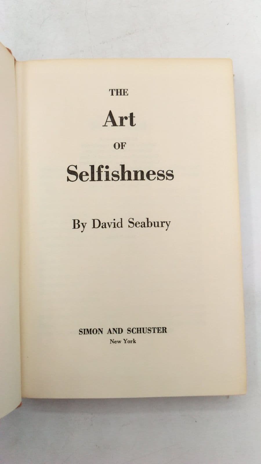 The Art of Selfishness by David Seabury - title page