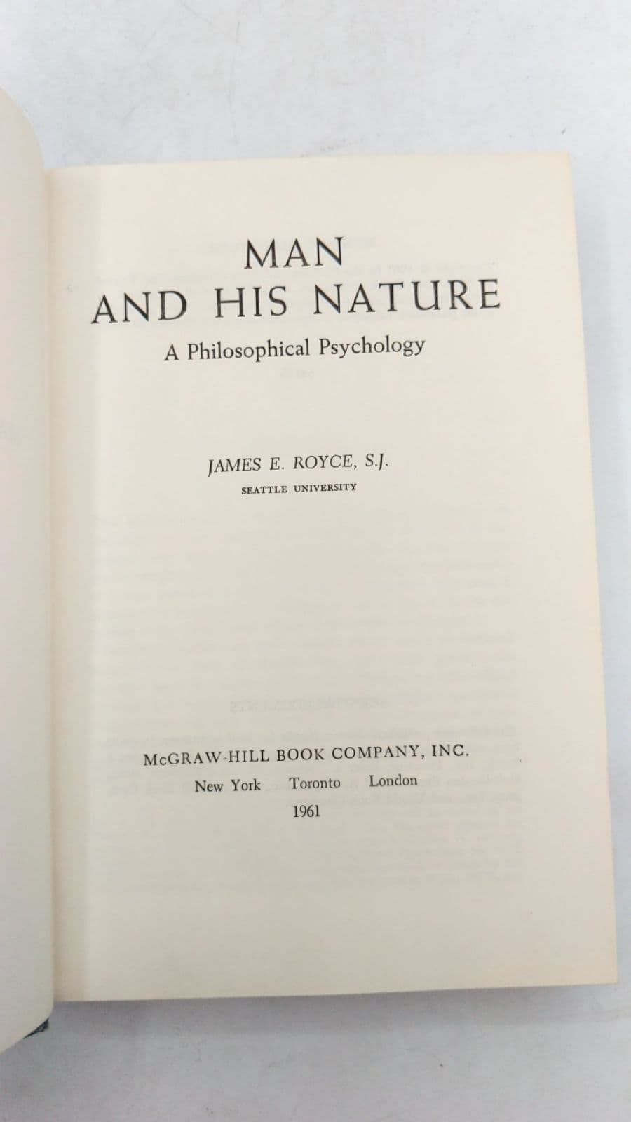 Man and His Nature: A Philosophical Psychology by James E. Royce, S.j. - title page