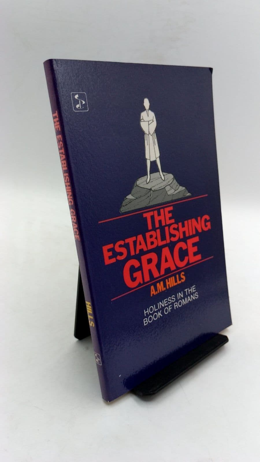 The Establishing Grace or Holiness in the Book of Romans by A. M. Hills, D. D. - front cover