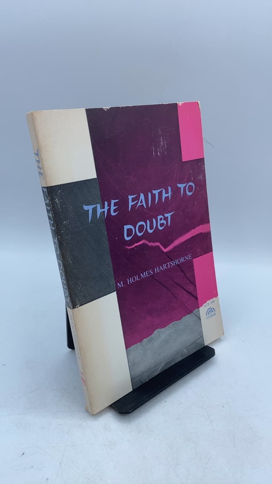 The Faith to Doubt by M. Holmes Hartshorne - front cover