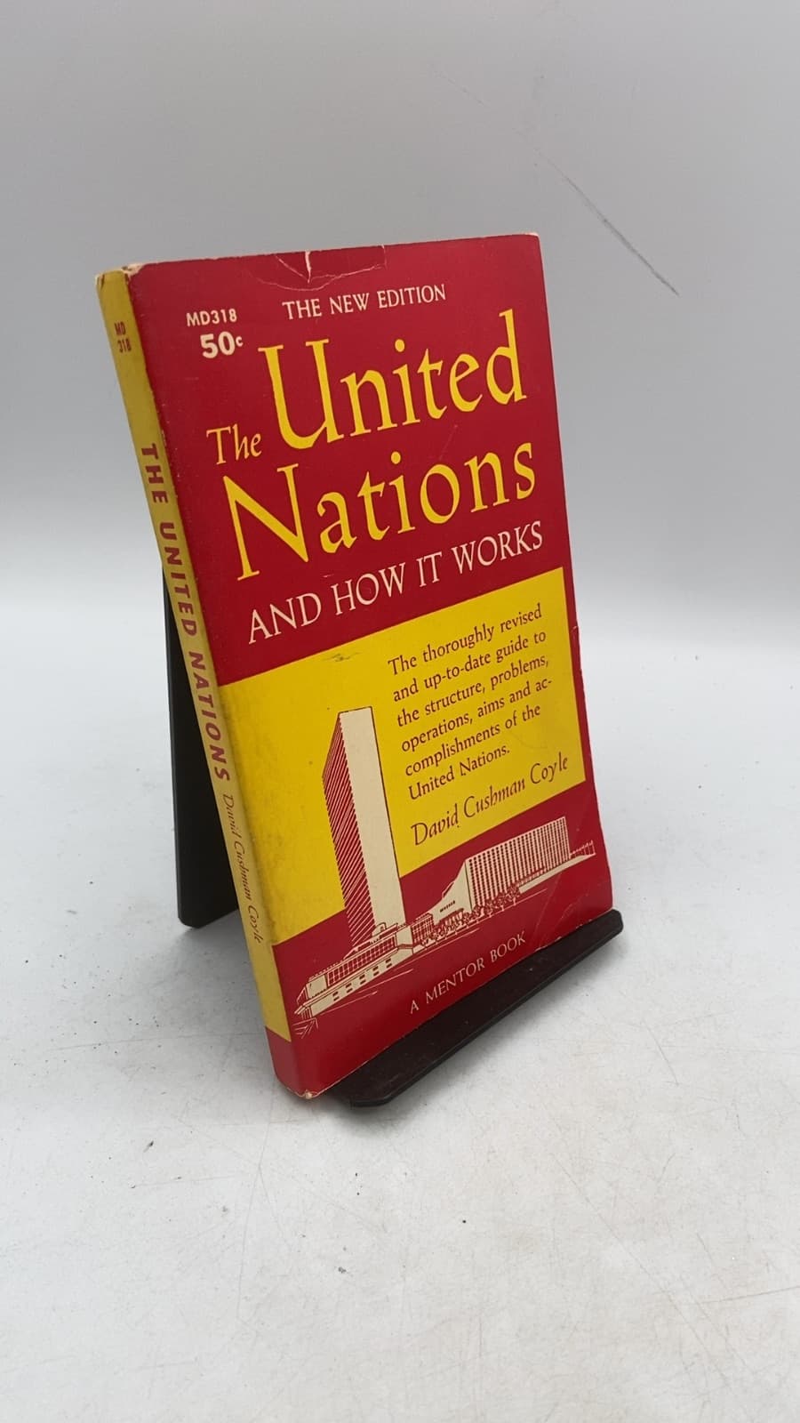 The United Nations and How It Works by David Cushman Coyle - front cover