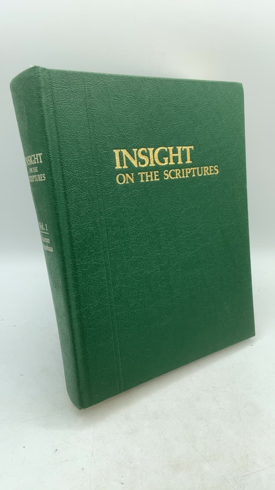 Insight on the Scriptures: Volume 1: Aaron - Jehoshua - front cover