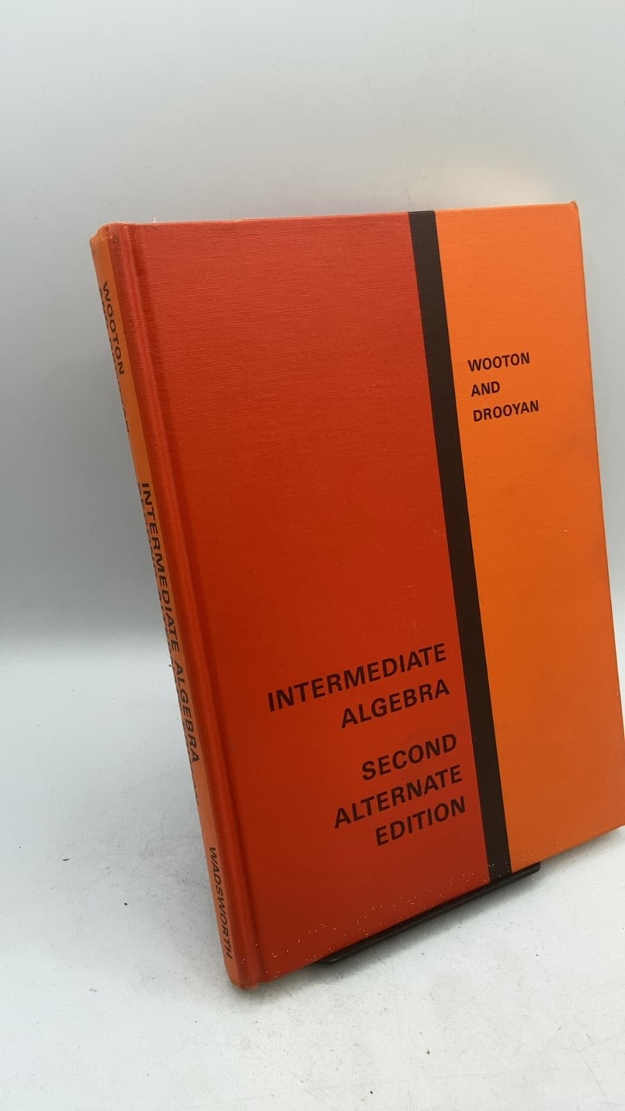 Intermediate Algebra Second Alternate Edition by William Wooton and Irving Drooyan - front cover