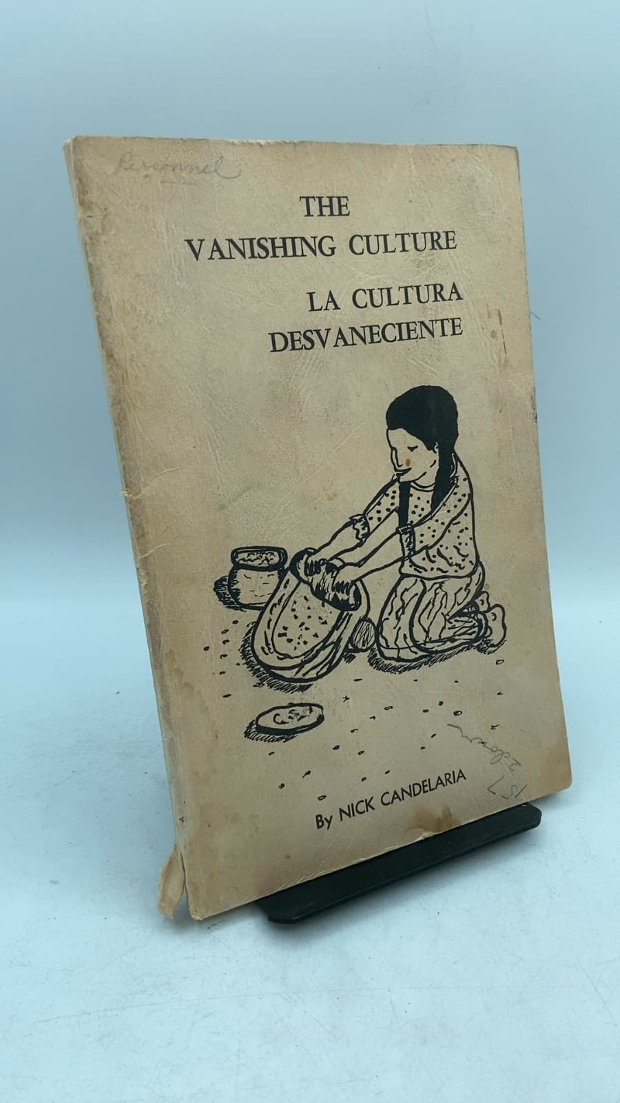 THE Vanishing Culture LA Cultura Desvaneciente by Nick Candelaria - front cover