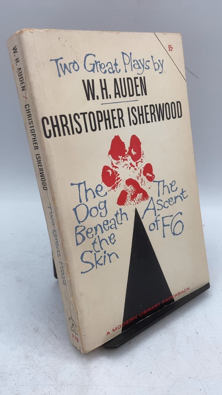 Two Great Plays by W. H. Auden and Christopher Isherwood: The Dog Beneath the Skin, The Ascent of F6 by W. H. Auden and Christopher Isherwood - front cover