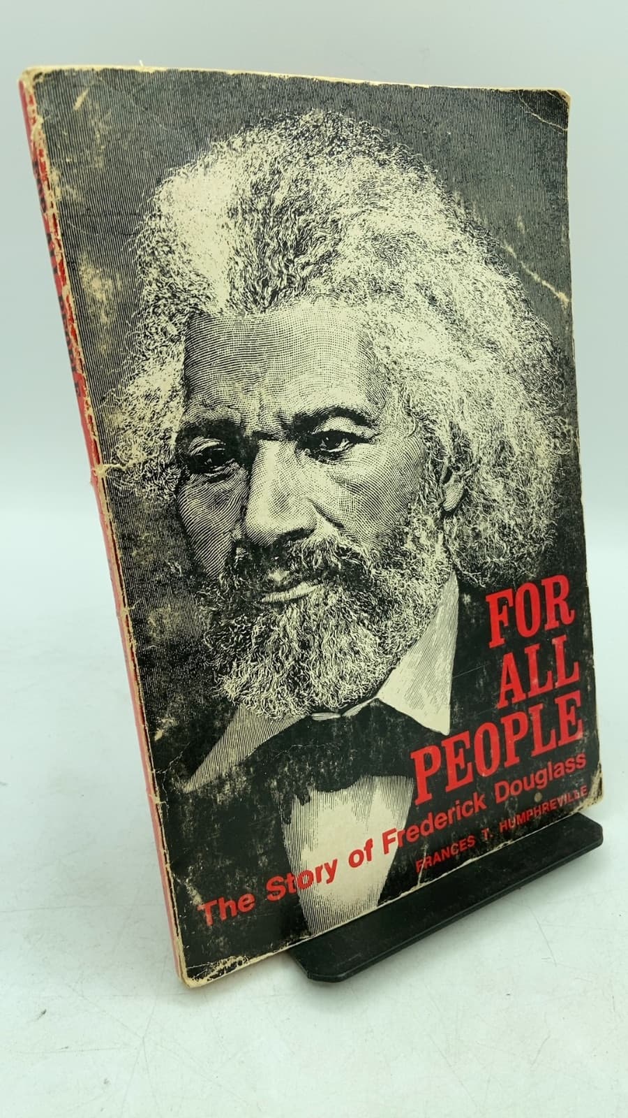For All People: The Story of Frederick Douglass by Frances T. Humpreville - front cover