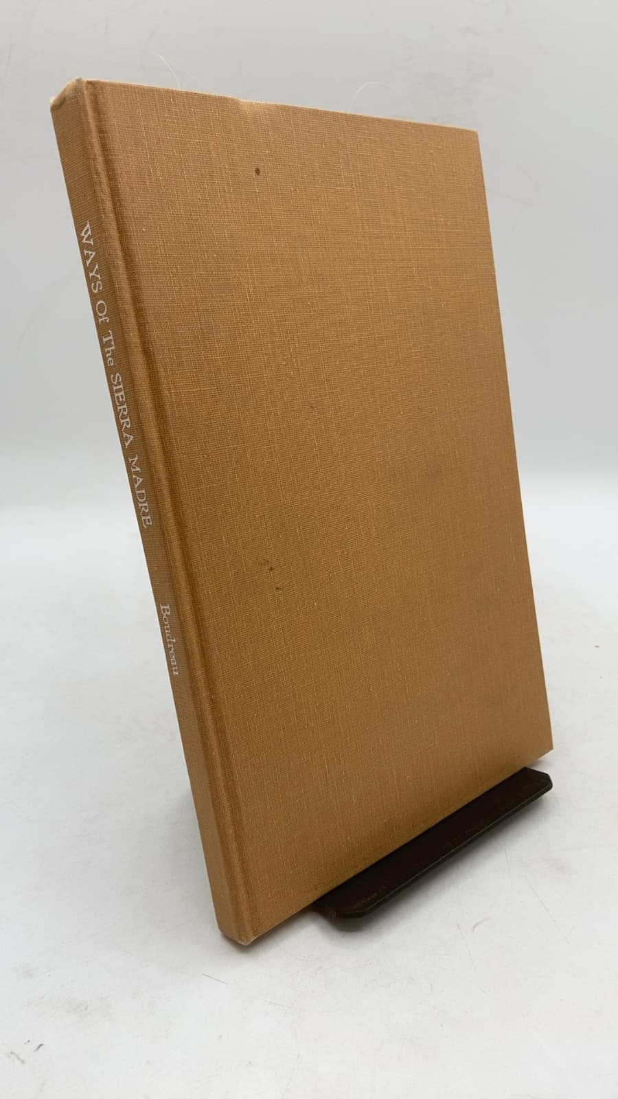Ways of the Sierra Madre by Eugene H. Boudreau - front cover