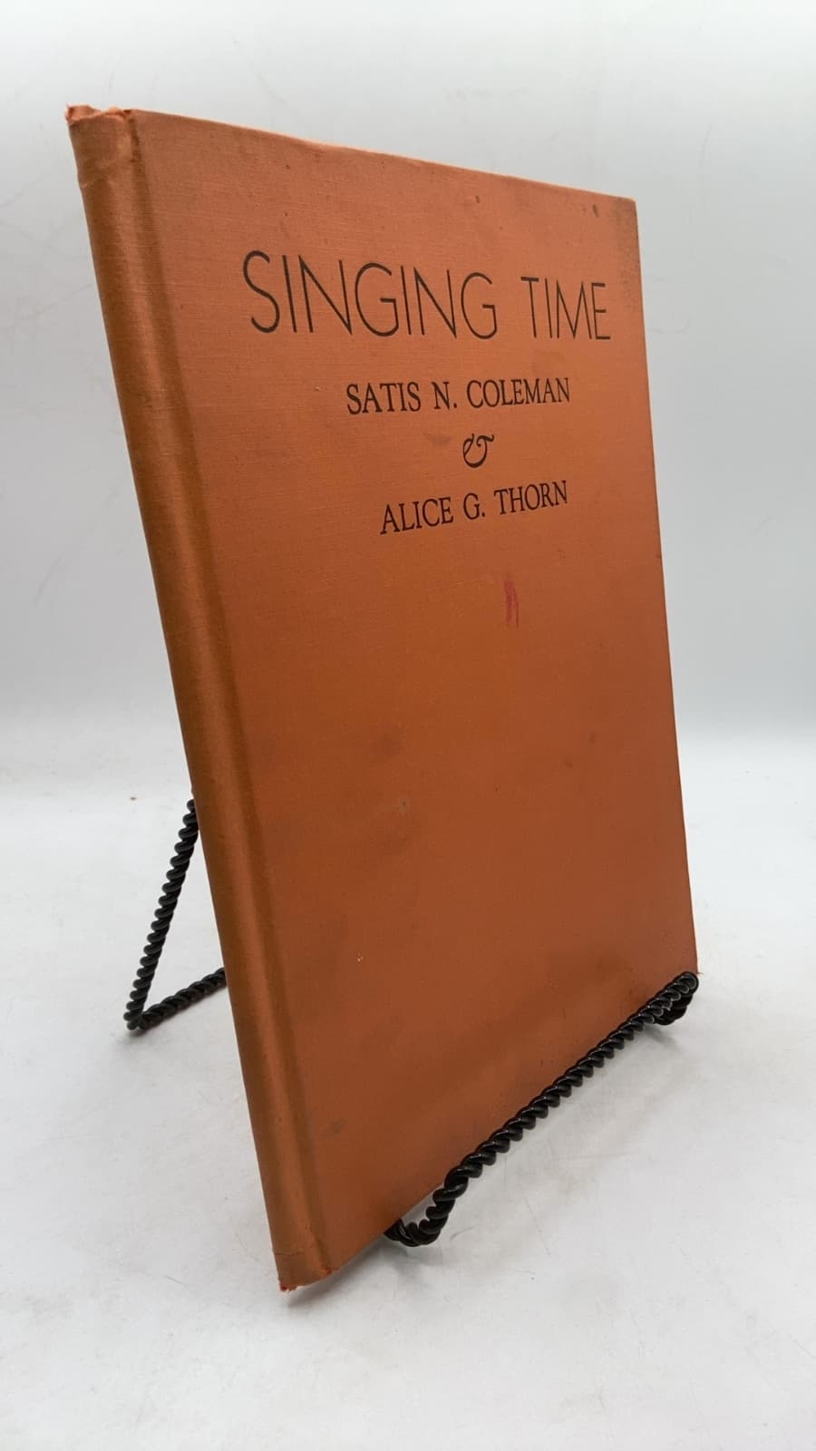 Singing Time: Songs for Nursery & School by Satis N. Coleman and Alice G. Thorn - front cover