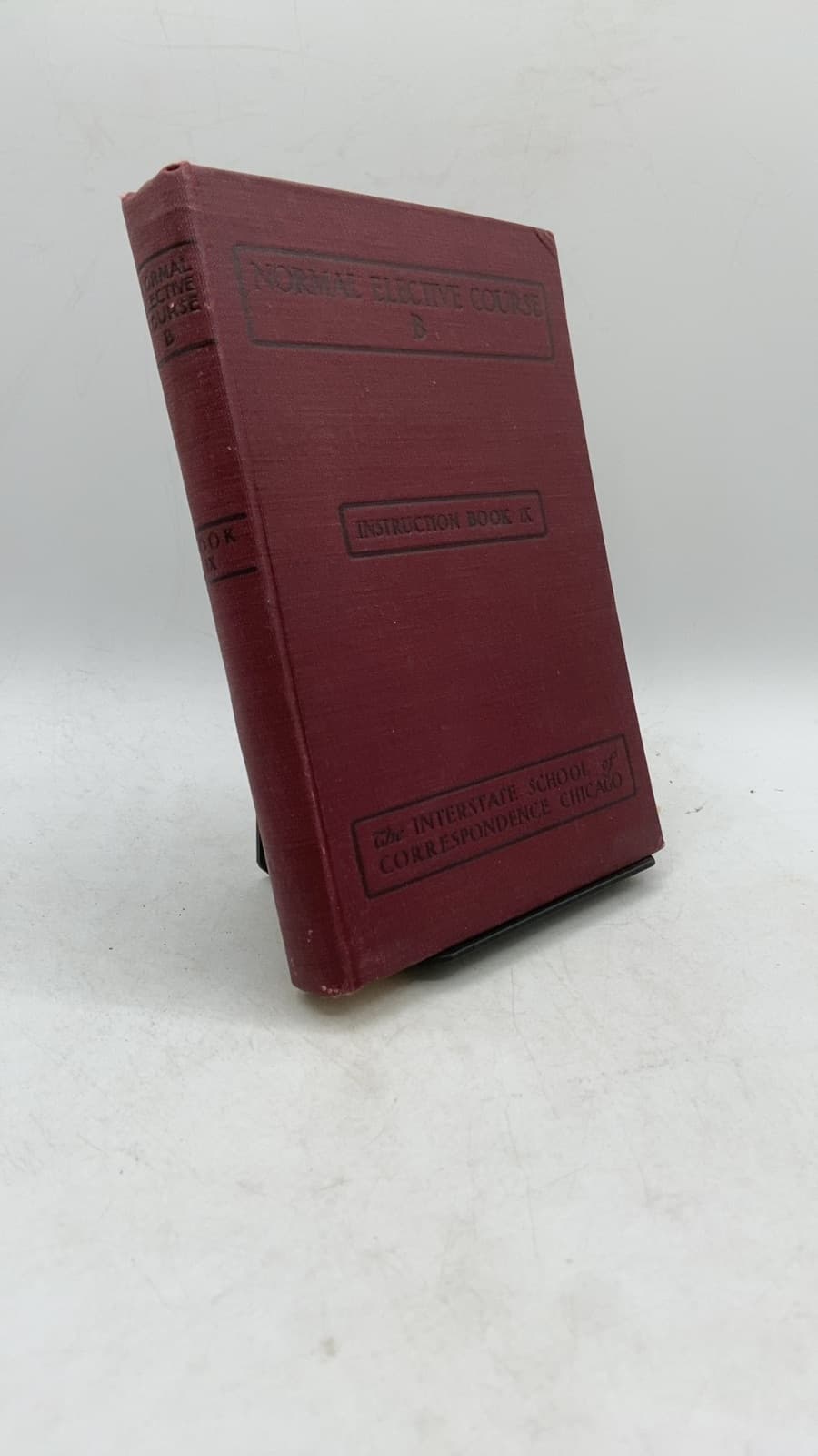 Normal Elective Course B: Instruction Book IX by W. F. Rocheleau - front cover