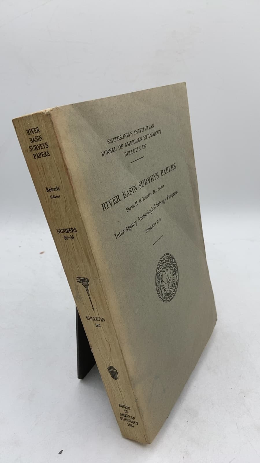 River Basin Surveys Papers, Inter-Agency Archeological Salvage Program, Numbers 33-38 by Frank H. H. Roberts, Jr., Editor - front cover