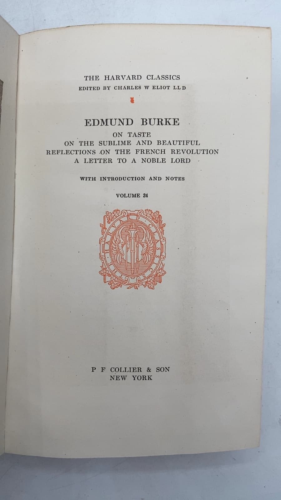 The Harvard Classics, Volume 24: Edmund Burke (On Taste, On the Sublime and Beautiful, Reflections on the French Revolution, A Letter to a Noble Lord) by Edmund Burke - title page