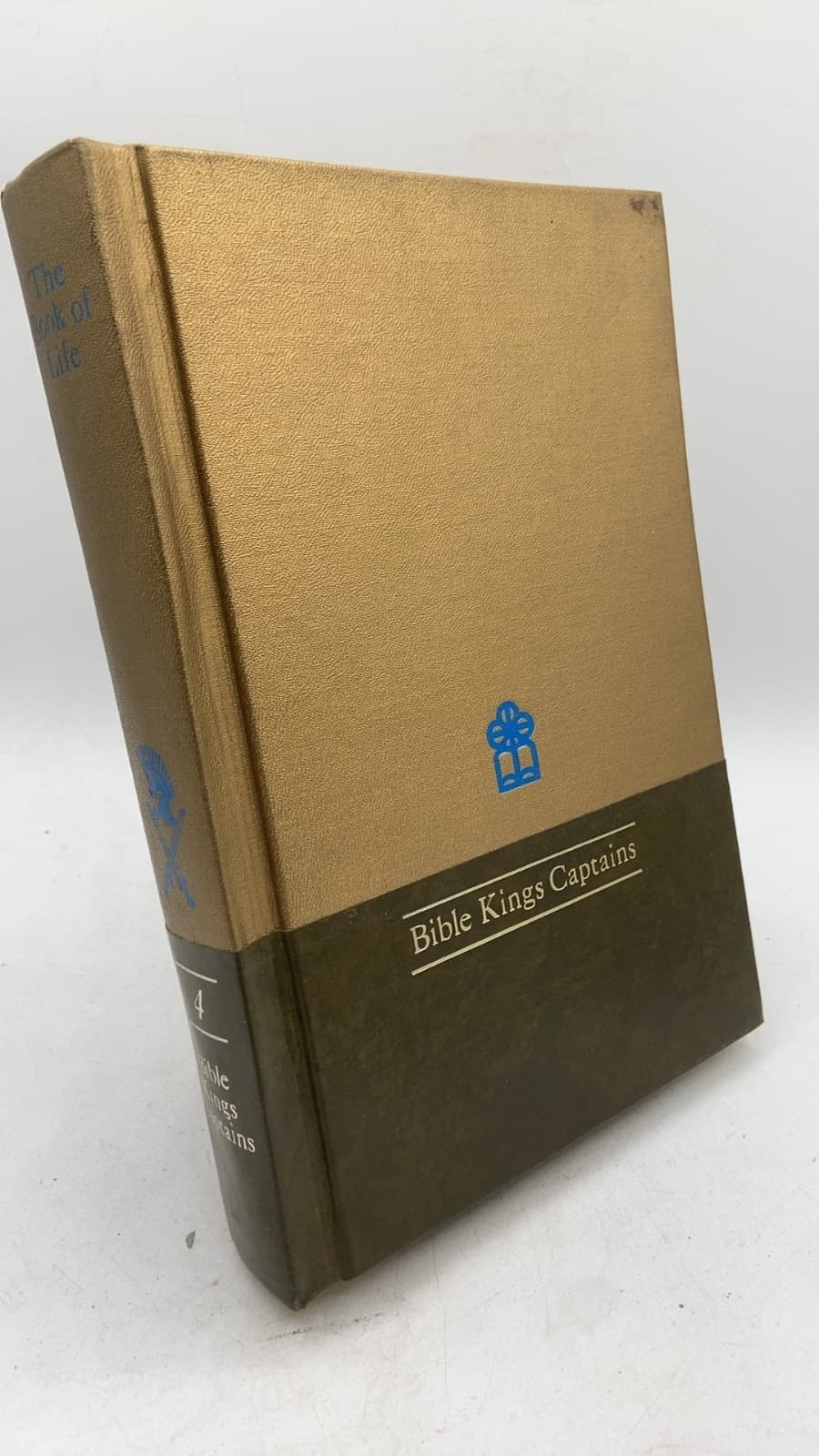 The Book of Life, Volume 4: Bible Kings, Captains by Newton M. Hall, Irving F. Wood - front cover