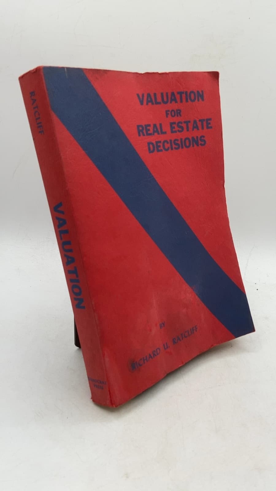 Valuation for Real Estate Decisions by Richard U. Ratcliff, Ph.D. - front cover