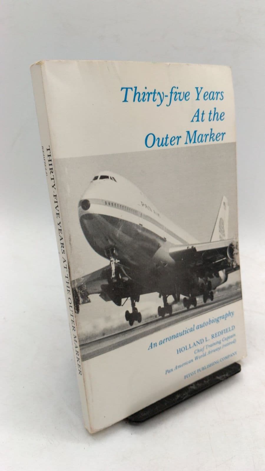 Thirty-five Years At the Outer Marker by Holland L. Redfield - front cover