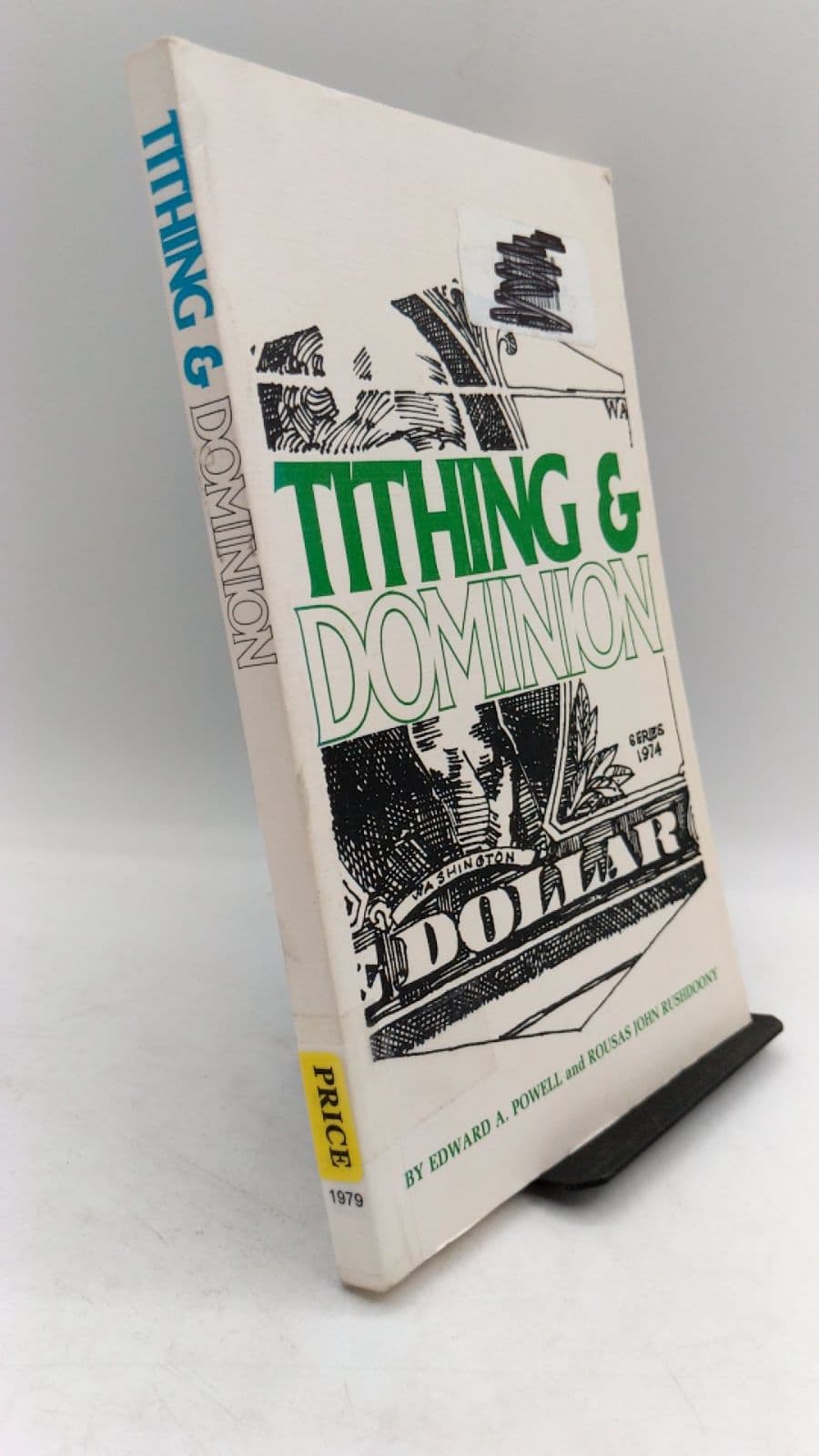 Tithing and Dominion by Edward A. Powell and Rousas John Rushdoony - front cover