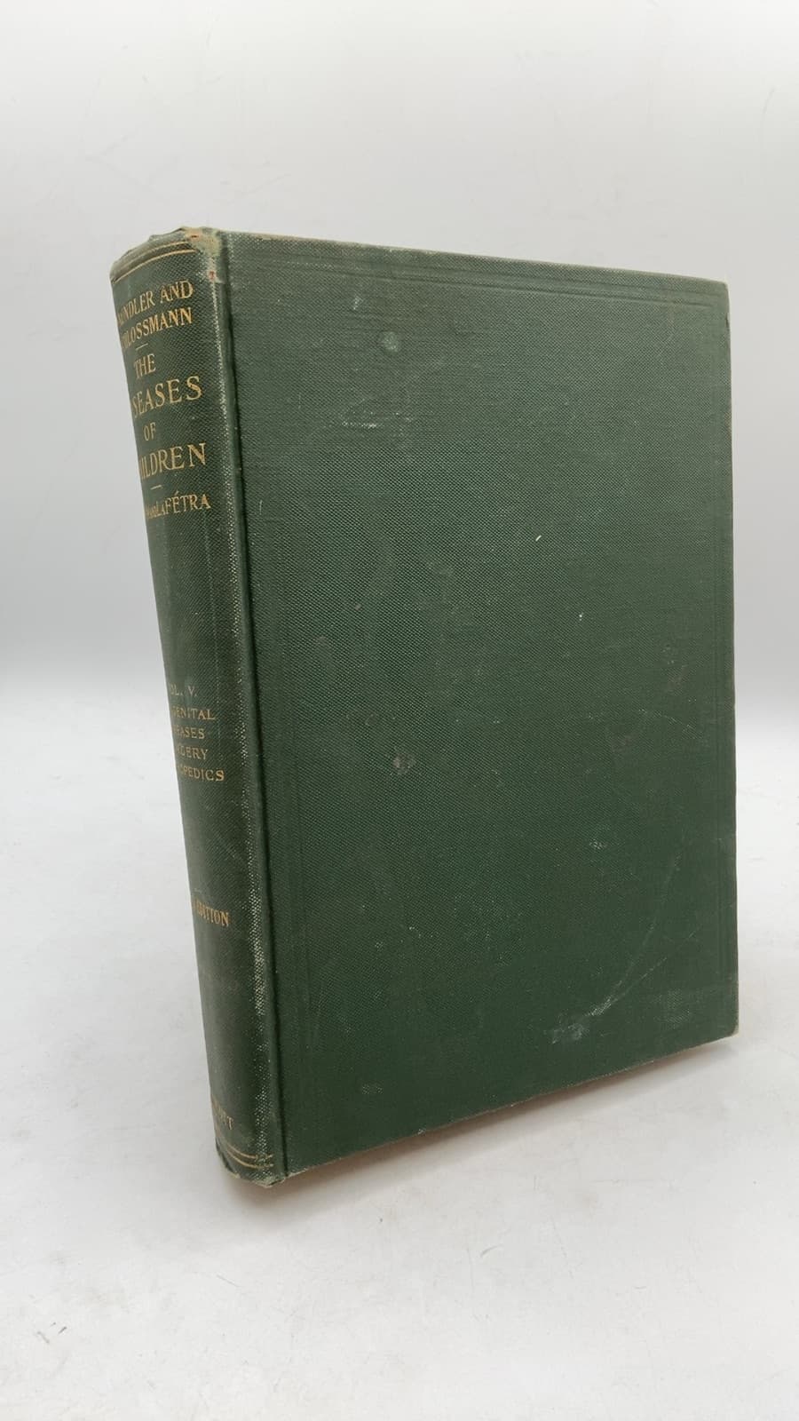 The Diseases of Children: A Work for the Practising Physician, Vol. V by Dr. M. Pfaundler and Dr. A. Schlossmann (Editors); Henry L. K. Shaw and Linnæus La Fétra (English Translation Editors) - front cover