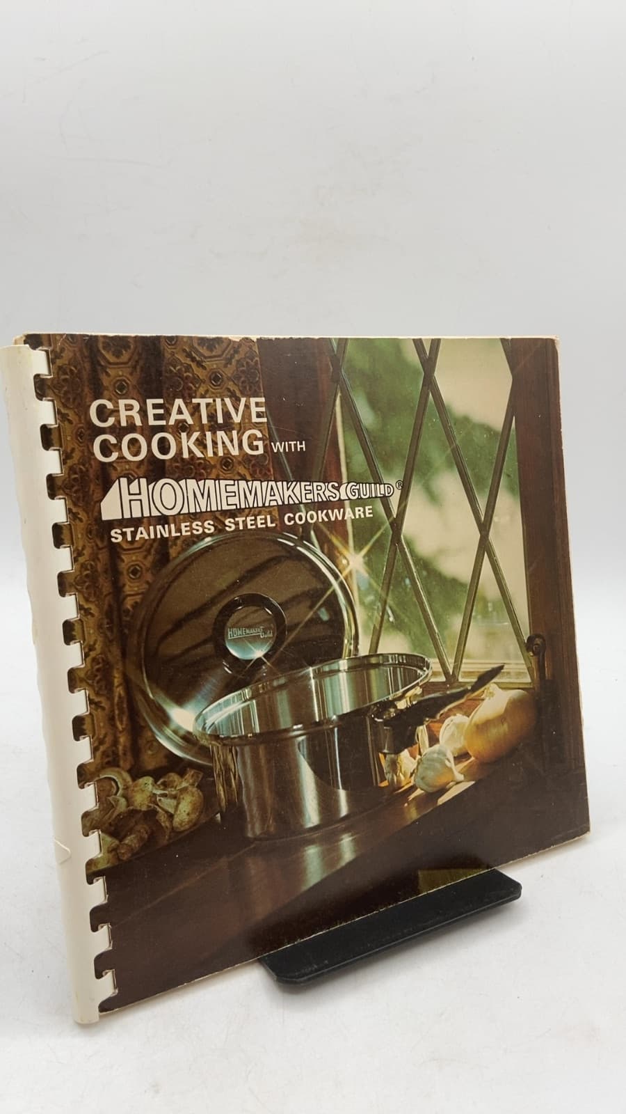 Creative Cooking with Homemakers Guild Stainless Steel Cookware - front cover