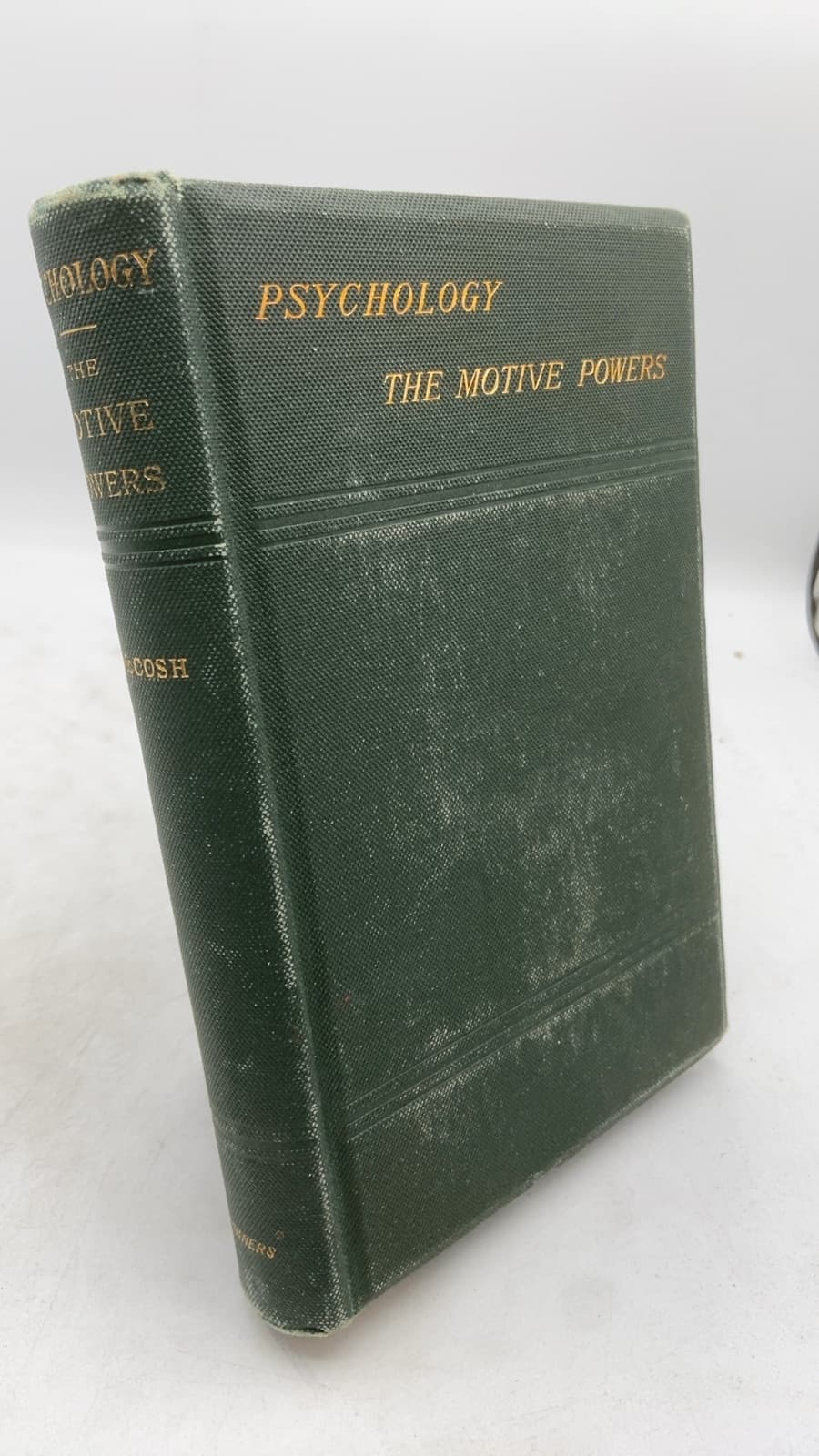 Psychology: The Motive Powers: Emotions, Conscience, Will by James McCosh, D.D., LL.D., Litt.D. - front cover