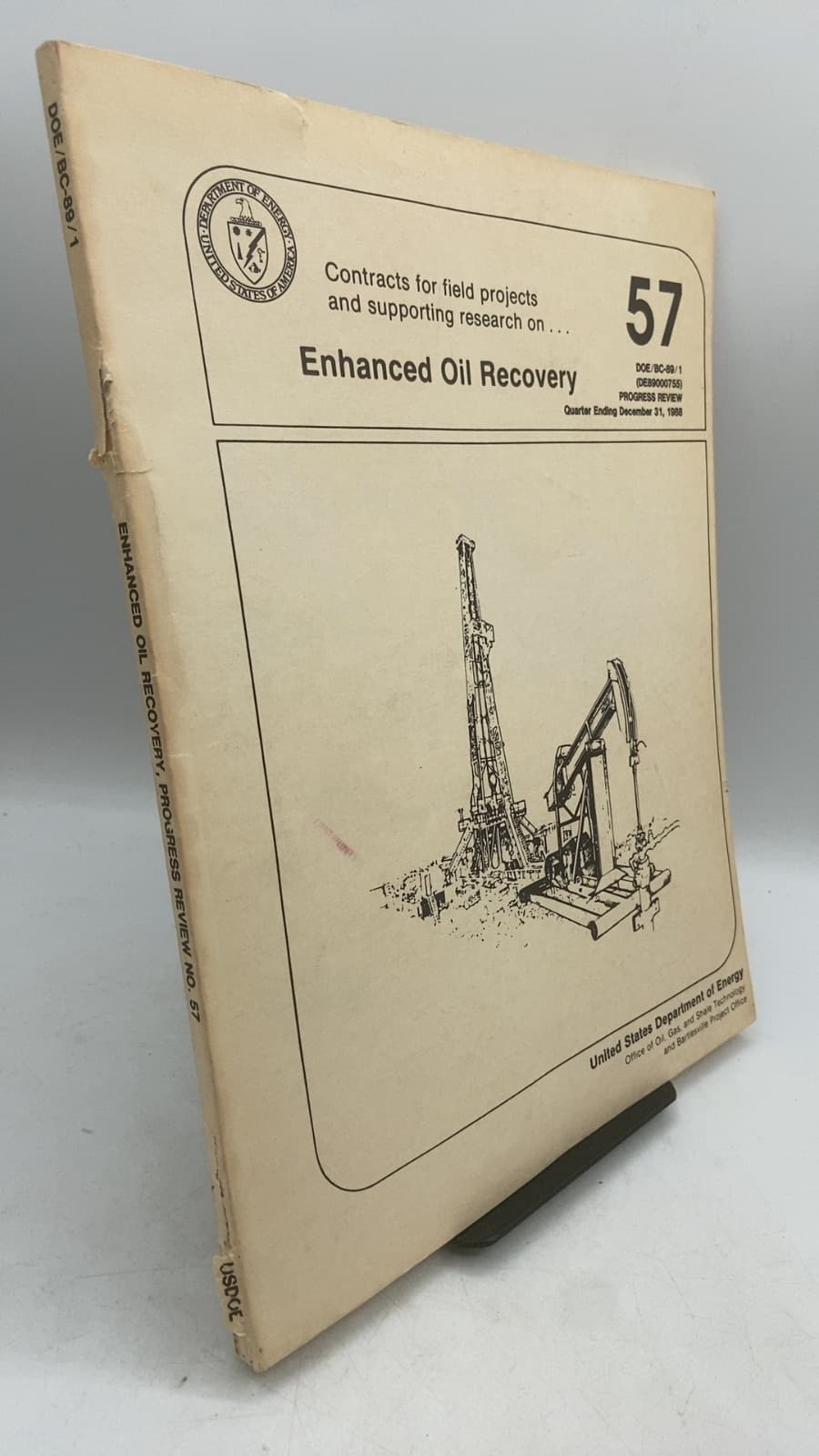 Contracts for Field Projects and Supporting Research on Enhanced Oil Recovery: Progress Review No. 57 by United States Department of Energy - front cover