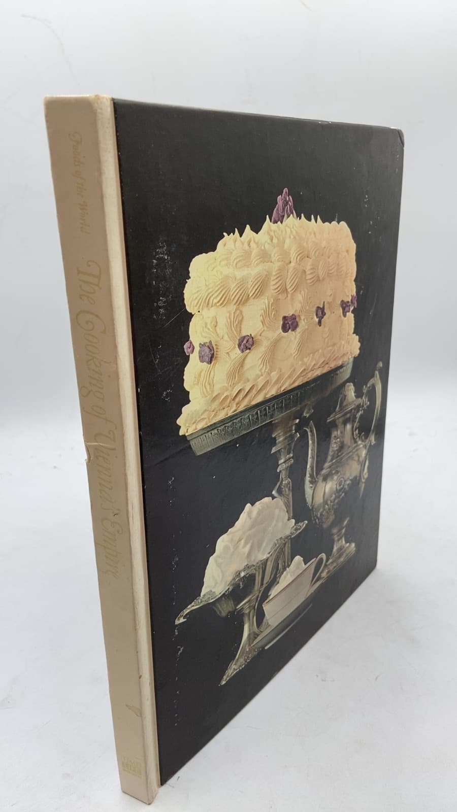 The Cooking of Vienna's Empire by Joseph Wechsberg and the Editors of TIME-LIFE BOOKS - front cover