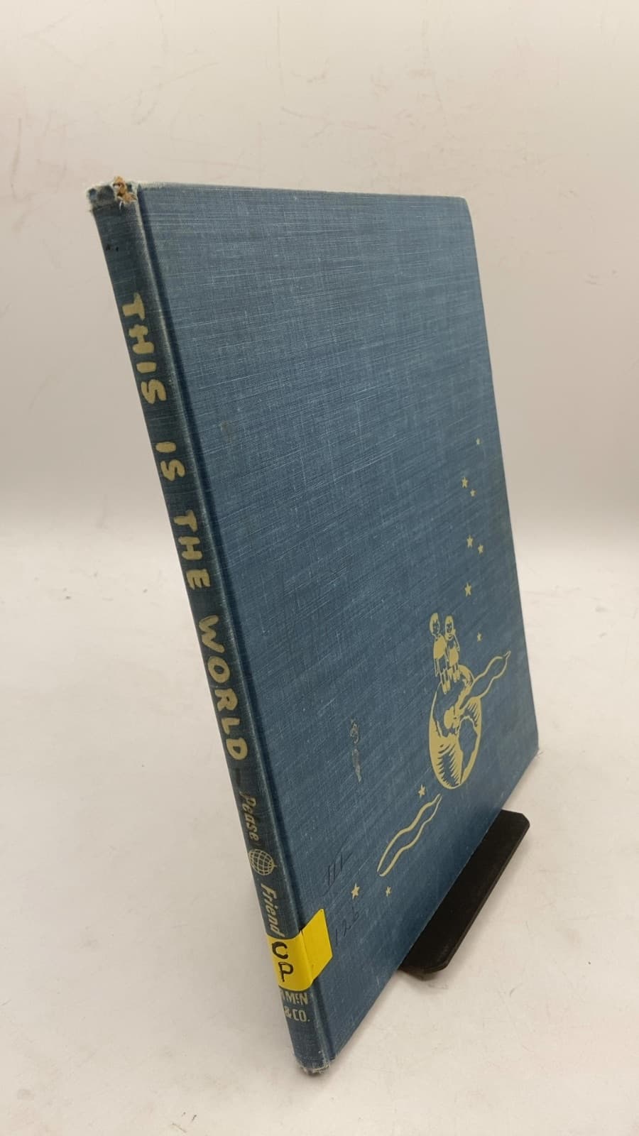 This IS THE World by Josephine van Dolzen Pease - front cover